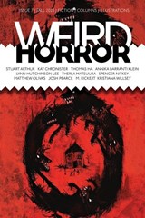 Chronister, K: Weird Horror #7 - CHRONISTER,  Kay ; Rickert, M. - 9781988964454