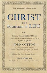 Christ the Fountain of Life - John Cotton - 9781989174272