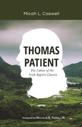 Thomas Patient - CASWELL,  Micah L - 9781989174289
