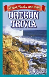 Oregon Trivia - Mark Thorburn ; Lisa Wojna - 9781989209240
