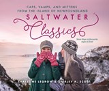 Saltwater Classics from the Island of Newfoundland - LEGROW,  Christine ; Scott, Shirley A. - 9781989417010