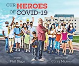 Our Heroes of COVID-19 - Philip Riggs - 9781989417256