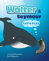Walter and Seymour - Kim Osbourne - 9781989417850