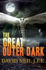 The Great Outer Dark - David Neil Lee - 9781989496947
