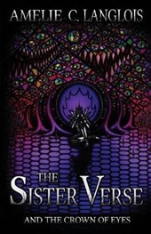 The Sister Verse and the Crown of Eyes