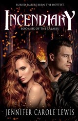 Incendiary - Jennifer Carole Lewis - 9781989561065