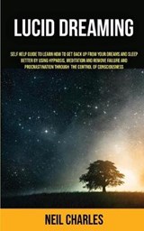 Lucid Dreaming - CHARLES,  Neil - 9781989682142