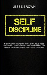 Self Discipline - BROWN,  Jesse - 9781989682586