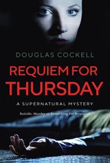 Requiem For Thursday - Douglas Cockell - 9781989733110