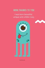 Mom Thanks To You Notebook - Sharon Purtill - 9781989733158