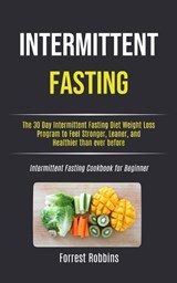 Intermittent Fasting - ROBBINS,  Forrest - 9781989749753