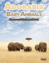 Adorable Baby Animals Grayscale Coloring Book - Draconis Publishing - 9781989842621