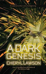 A Dark Genesis - Cheryl Lawson - 9781989872048