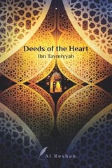 Deeds of the Hearts - Ibn Taymiyyah - 9781989875223