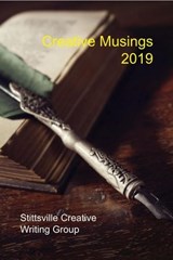 Creative Musings 2019 - John W Partington ; Allan McCarville ; Carmen Neske ; Joan Blake ; John C. Nash ; Thom Whalen ; Susie Loranger ; Monika Jain ; June Neske ; Aïda Hudson ; David Hunter ; Lamar Williams - 9781989973615