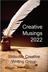 Creative Musings 2022 - John W Partington ; Reva Atkinson ; Joan Blake ; J.G. Brin ; John W. Egan ; Aïda Hudson ; Vivien Masseau Taylor ; Allan McCarville ; John C. Nash ; Carmen Neske ; Vera Parkinson ; Dawn E. Weber ; David Scott Hunter ; Thom Whalen - 9781989973646