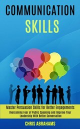 Communication Skills - Chris Abrahams - 9781989990001