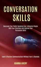 Conversation Skills - Joanna Avery - 9781989990100