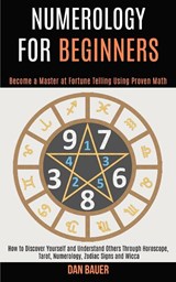 Numerology for Beginners - Dan Bauer - 9781989990438