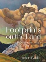 Footprints on the Land - Richard Wolfe - 9781990042201