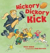 Hickory Dickory Kick - Peter Millett - 9781990042256