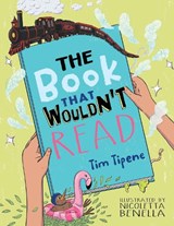 The Book That Wouldn't Read - Tim Tipene - 9781990042317