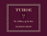 Tuhoe - Elsdon Best - 9781990042874
