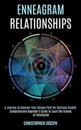 Enneagram Relationships - Christopher Joseph - 9781990084539