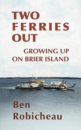 Two Ferries Out - Ben Robicheau - 9781990187131