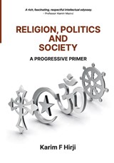 Religion, Politics and Society - Karim F. Hirji - 9781990263125