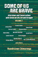 Some of Us Are Brave (Vol 2) - Thandisizwe Chimurenga - 9781990263835