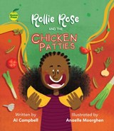 Rollie Rose and the Chicken Patties - Al Campbell - 9781990380204