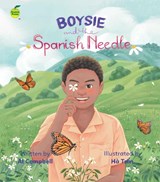 Boysie and the Spanish Needle - Al Campbell - 9781990380211