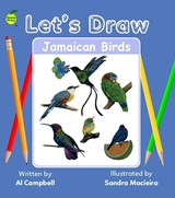 Let's Draw Jamaican Birds - Al Campbell - 9781990380235