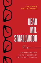 Dear Mr. Smallwood - Sonja Boon ; Vicki Hallett - 9781990445248