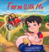 Farm With Me - Sharon Purtill - 9781990469626