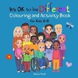 It's OK to be Different Colouring and Activity Book for Kids 6-8 - Sharon Purtill - 9781990469732