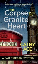 The Corpse with the Granite Heart - Cathy Ace - 9781990550683