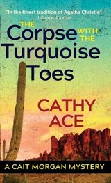 The Corpse with the Turquoise Toes - Cathy Ace - 9781990550690