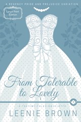 From Tolerable to Lovely - Eileen Brown - 9781990607455