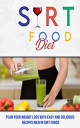 Sirt Food Diet - Steven Swim - 9781990666681