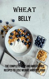 Wheat Belly - Alvin Pinner - 9781990666896