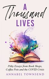 A Thousand Lives - Annabel Townsend - 9781990863400