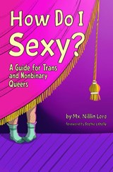 How Do I Sexy? - Nillin Lore - 9781990869532