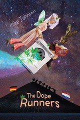 The Dope Runners - Mike Johnson - 9781991083517