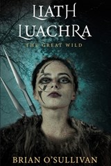 Liath Luachra - Brian O'Sullivan - 9781991158192