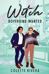 Witch Boyfriend Wanted - Colette Rivera - 9781991187956