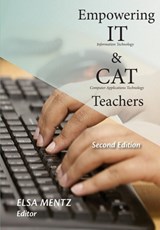 Empowering IT and CAT Teachers: Second Edition - Elsa Mentz - 9781991201782