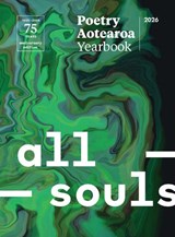 Poetry Aotearoa Yearbook 2026 - Tracey Slaughter - 9781991309235