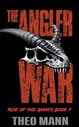 The Angler War - Theo Mann - 9781991425423